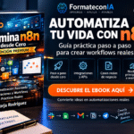 Portada del artículo Domina N8N desde Cero sobre automatización de flujos de trabajo